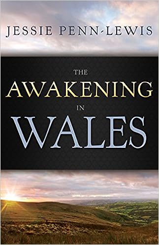 The Awakening In Wales PB - Jessie Penn-Lewis